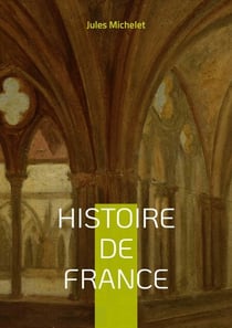 Histoire de France - Volume 06