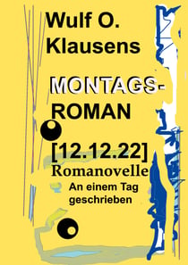 Montagsroman [12.12.22] - Romanovelle