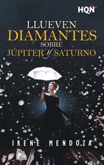 Llueven diamantes sobre Júpiter y Saturno - El mejor regalo para San Valentín, una novela de Harlequin