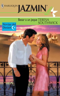 Besar a un jeque - Novias del desierto (2)