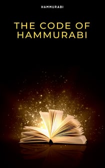 The Code of Hammurabi