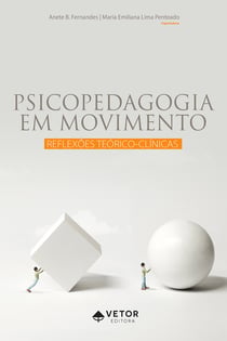 Psicopedagogia em movimento - reflexões teórico-clínicas