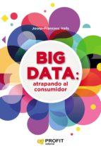 Big : atrapando al consumidor