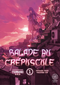 Balade au crépuscule - Tome 1