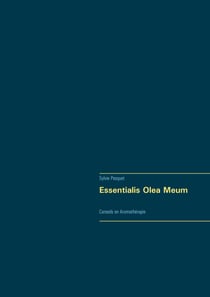 Essentialis Olea Meum - Conseils en Aromathérapie