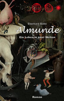 Almunde - Ein Leben in zwei Welten