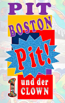 Pit! Und der Clown - Pits spannende Abenteuer