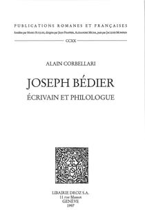 Joseph Bédier, écrivain et philologue