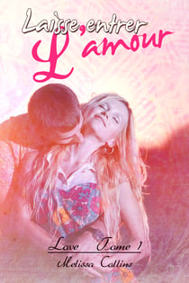 Laisse entrer l'amour - Love #1