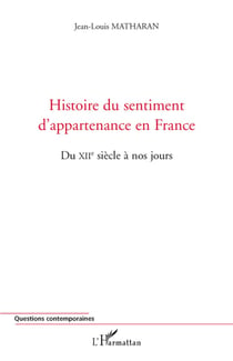 Histoire du sentiment d'appartenance en France - Du XIIe siècle à nos jours
