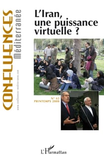 L'Iran, une puissance virtuelle ?