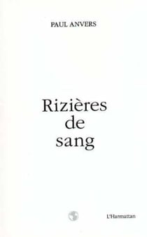 Rizières de sang - Roman HaWen