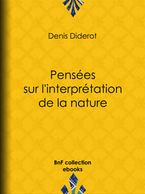 Pensées sur l'interprétation de la nature