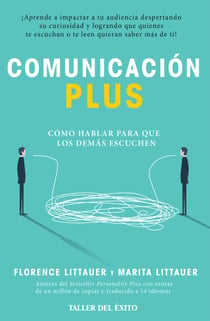 Comunicación Plus - Cómo hablar para que los demás escuchen