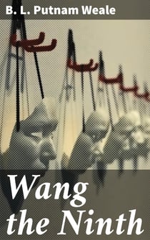 Wang the Ninth - The Story of a Chinese Boy