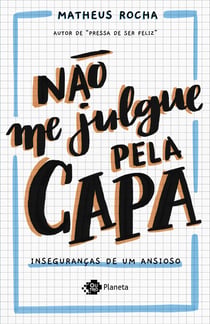 Não me julgue pela capa - Inseguranças de um ansioso