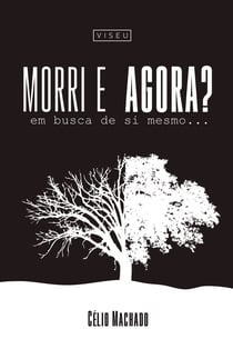 Morri e agora? - Em busca de si mesmo