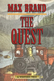 The Quest - A Western Trio