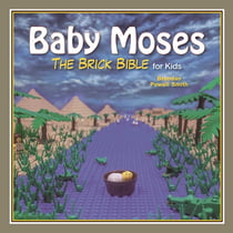 Baby Moses - The Brick Bible for Kids