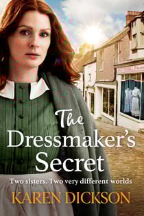 The Dressmaker's Secret - A heart-warming family saga – 'Loved it' VAL WOOD