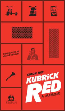 Kubrick Red - A Memoir