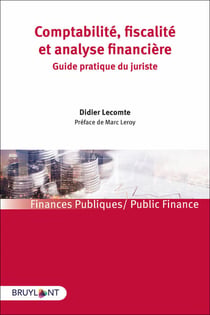 Le juriste et la comptabilité, la fiscalité et l'analyse financière