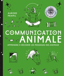 Communication animale : Apprendre à décoder les messages des animaux