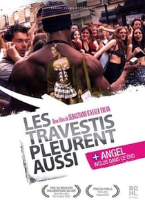 Les Travestis pleurent aussi + Angel