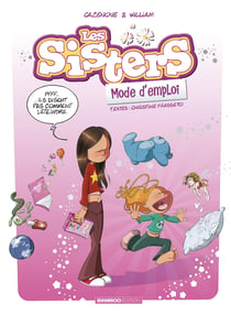 Les Sisters Hors-Série : mode d'emploi
