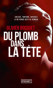 Du plomb dans la tête