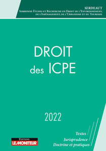 Droit des ICPE (édition 2022)