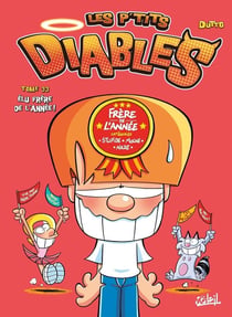 Les P'tits Diables Tome 33 : élu frère de l'année