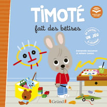 Timoté fait des bêtises : écoute aussi l'histoire