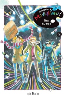 Demande à Modigliani ! Tome 5