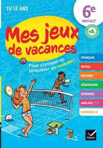 Mes jeux de vacances - 6e vers la 5e