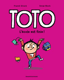 Toto Tome 11 : l'école est finie !