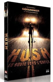Hush - En route vers l'enfer