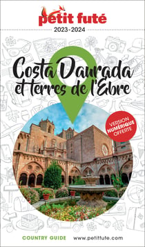 Country guide : Costa Daurada et Terres de l'Ebre (édition 2022/2023)