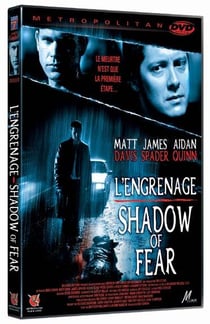 Shadow of Fear - L'engrenage