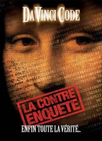 Da Vinci Code : la contre enquête