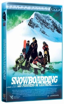 Snowboarding - Les pionniers de l'extrême