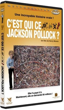 C'est qui ce #&% Jackson Pollock ?