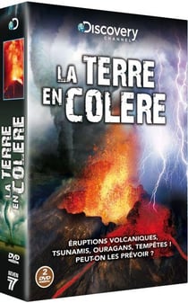 La Terre en colère