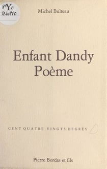 Enfant Dandy Poème
