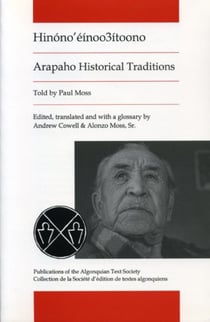 Arapaho Historical Traditions - Hinono'einoo3itoono