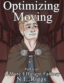 Optimizing Moving - A More Efficient Fantasy, #6