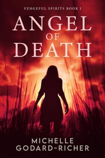 Angel of Death - Vengeful Spirits, #1