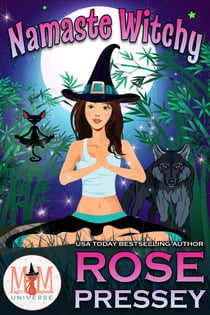 Namaste Witchy: Magic and Mayhem Universe
