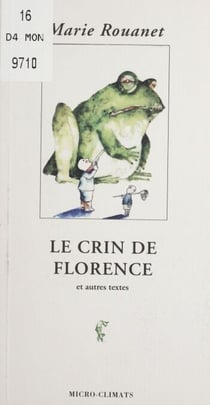 Le Crin de Florence - Et autres textes
