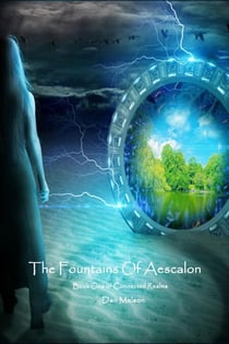 The Fountains Of Aescalon - Connected Realms, #1